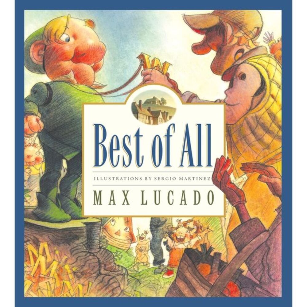 Best of All -- Max Lucado